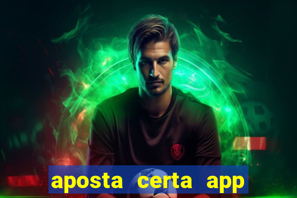 aposta certa app jogo do bicho